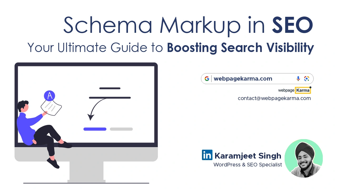 Schema-Markup-in-SEO-Your-Ultimate-Guide-to-Boosting-Search-Visibility-webpagekarma